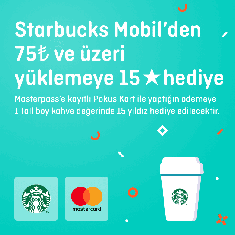 >Starbucks Mobil yüklemene 15 yıldız hediye!