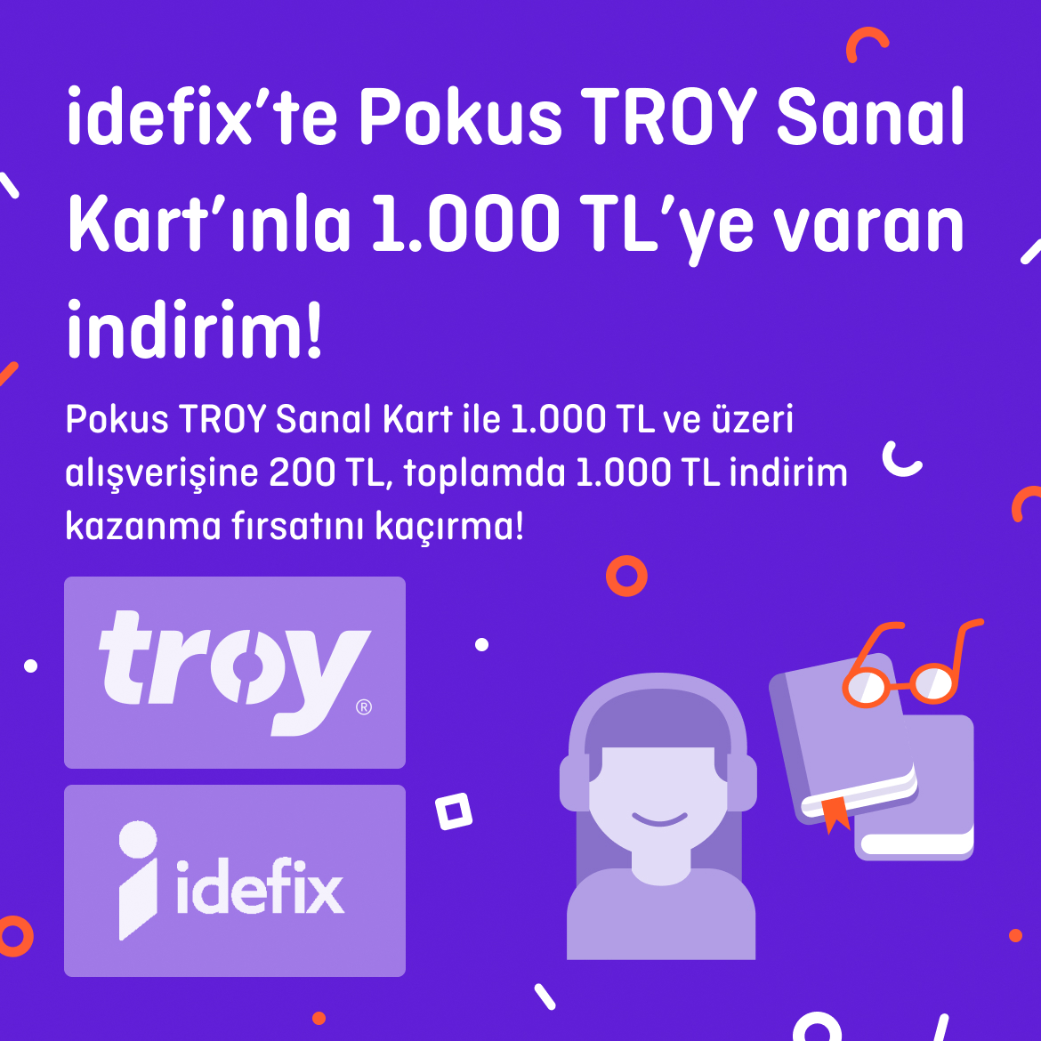 >idefix’te Pokus Troy Sanal Kart’ınla 1.000 TL’ye varan indirim!