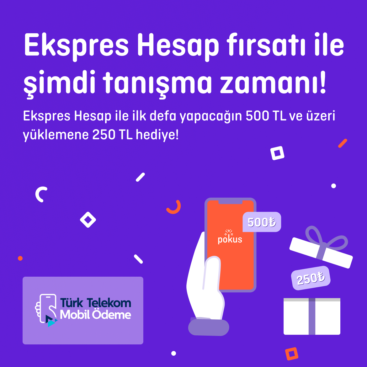 >Ekspres Hesap fırsatı ile şimdi tanışma zamanı!