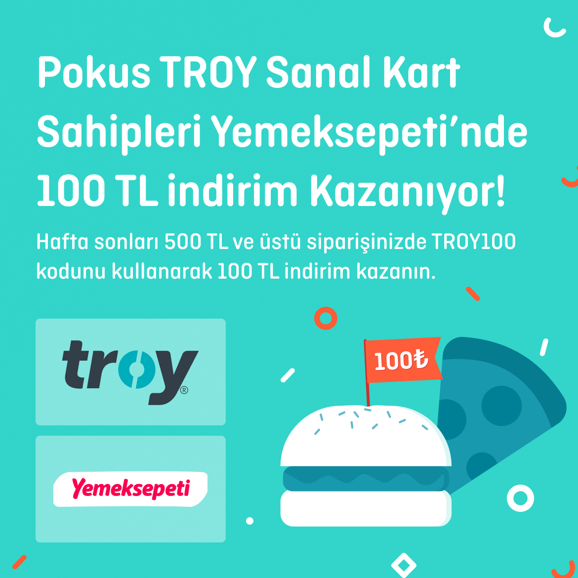 >Pokus Troy Sanal Kart Sahipleri Hafta sonları Yemeksepeti’nde Kazanıyor!